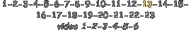 1-2-3-4-5-6-7-8-9-10-11-12-13-14-15- 16-17-18-19-20-21-22-23